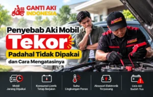 Penyebab aki mobil tekor padahal tidak dipakai dan cara mengatasinya